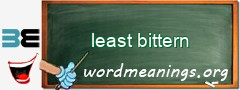 WordMeaning blackboard for least bittern